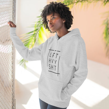 LFT HVY SHT Funny Workout Hoodie