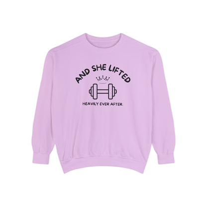 And She Lifted Heavily Ever After Sweatshirt