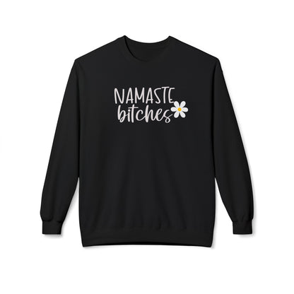 Funny Nasmaste Bitches yoga Sweatshirt