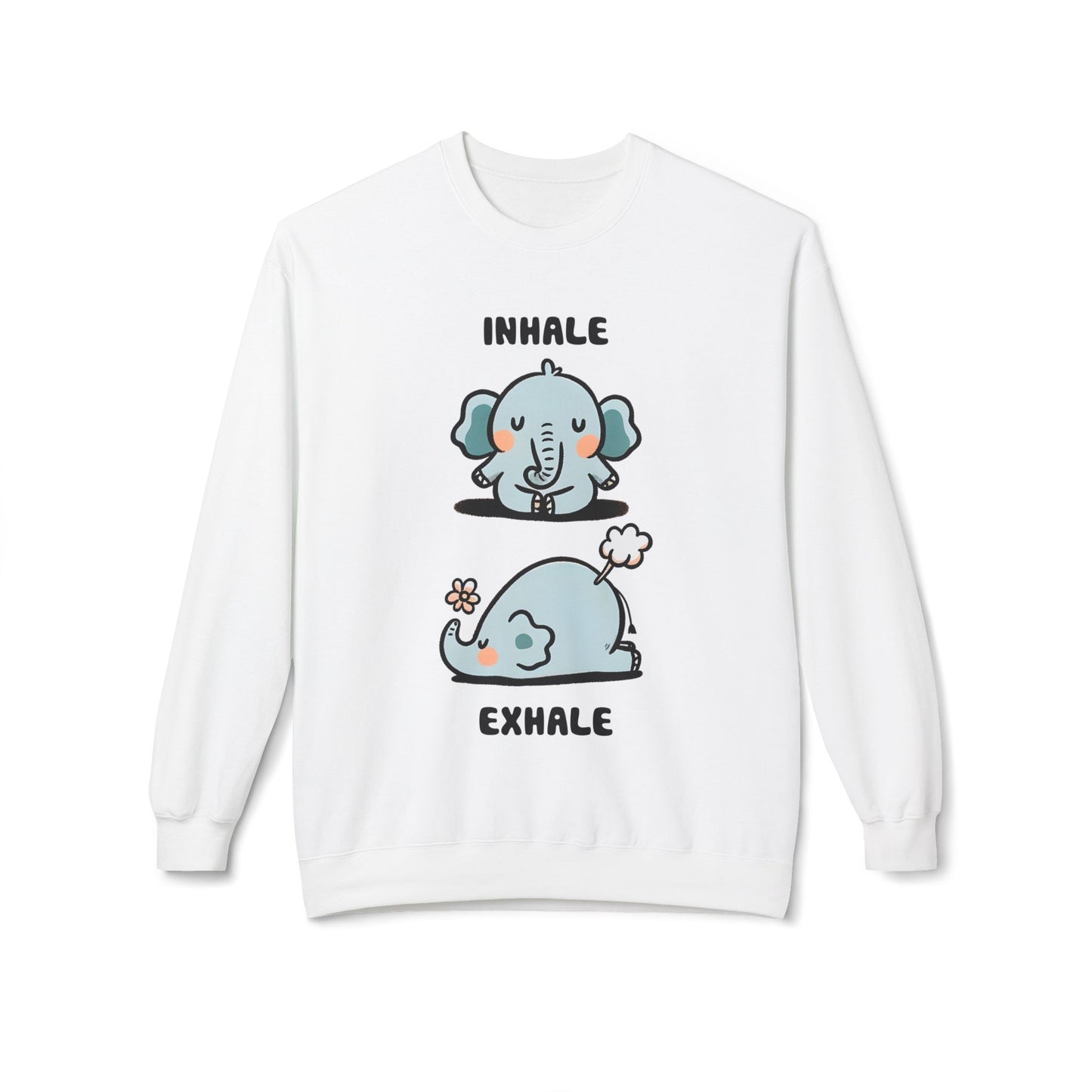 Cute Elephant Inhale & Exhale Sweatshirt