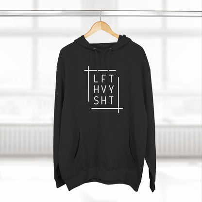 LFT HVY SHT Funny Workout Hoodie