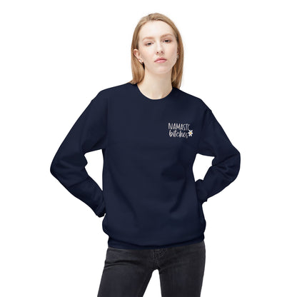 Funny Nasmaste Bitches yoga Sweatshirt