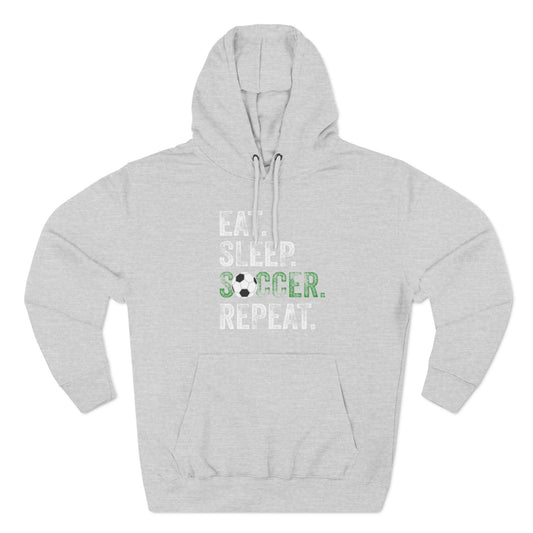 Eat Sleep Soccer Repeat Hoodie