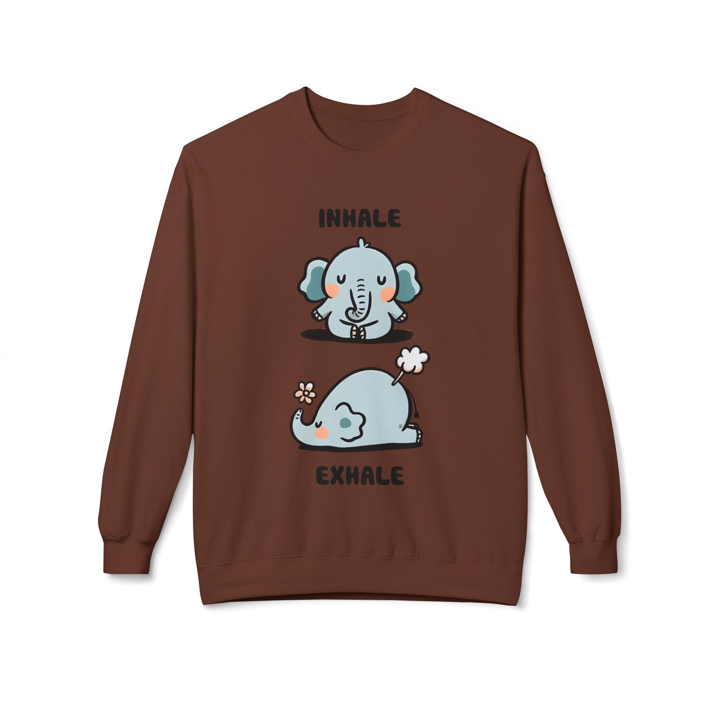 Cute Elephant Inhale & Exhale Sweatshirt