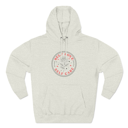 Self Love Self Care Rose Hoodie