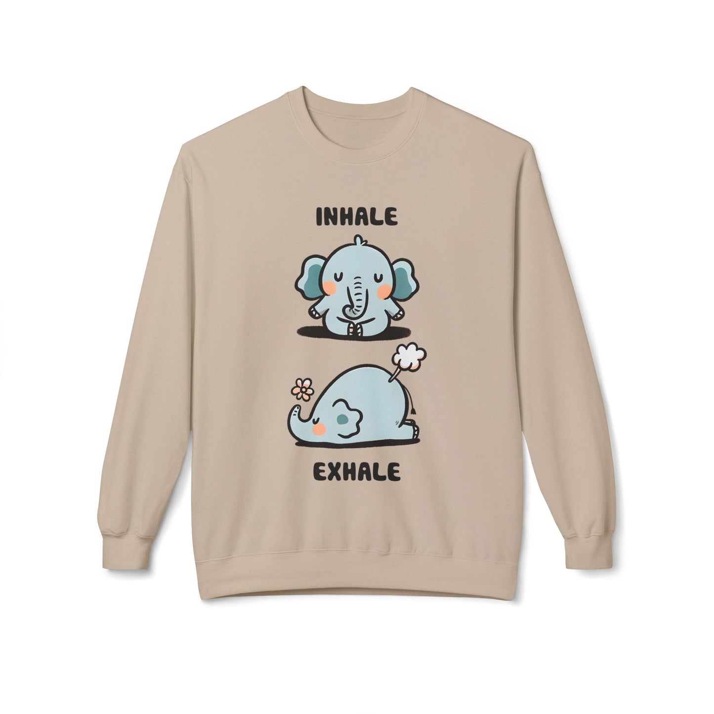 Cute Elephant Inhale & Exhale Sweatshirt