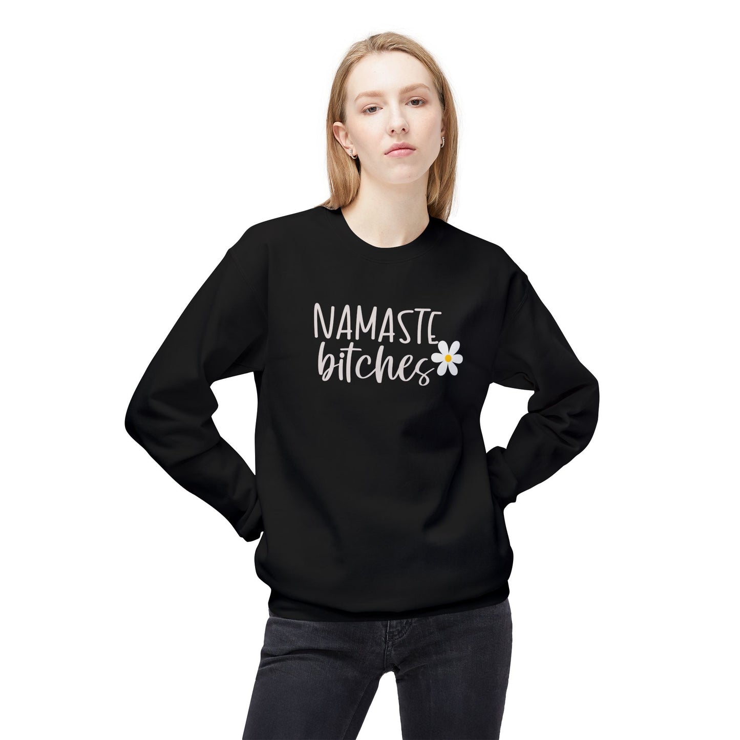 Funny Nasmaste Bitches yoga Sweatshirt