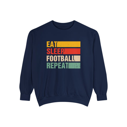 Eat Sleep Football Repeat Sweatshirt