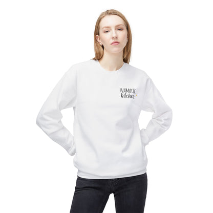 Funny Nasmaste Bitches yoga Sweatshirt