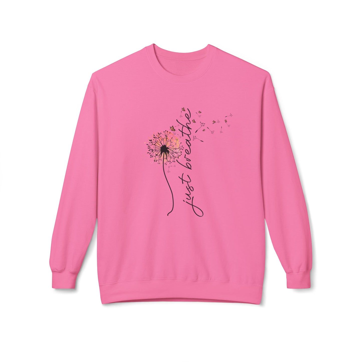 Just Breathe Dandelions Sweatshirt