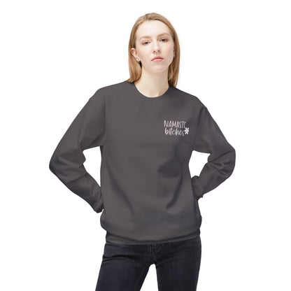 Funny Nasmaste Bitches yoga Sweatshirt