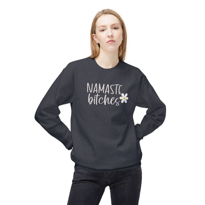 Funny Nasmaste Bitches yoga Sweatshirt