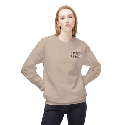 Funny Nasmaste Bitches yoga Sweatshirt